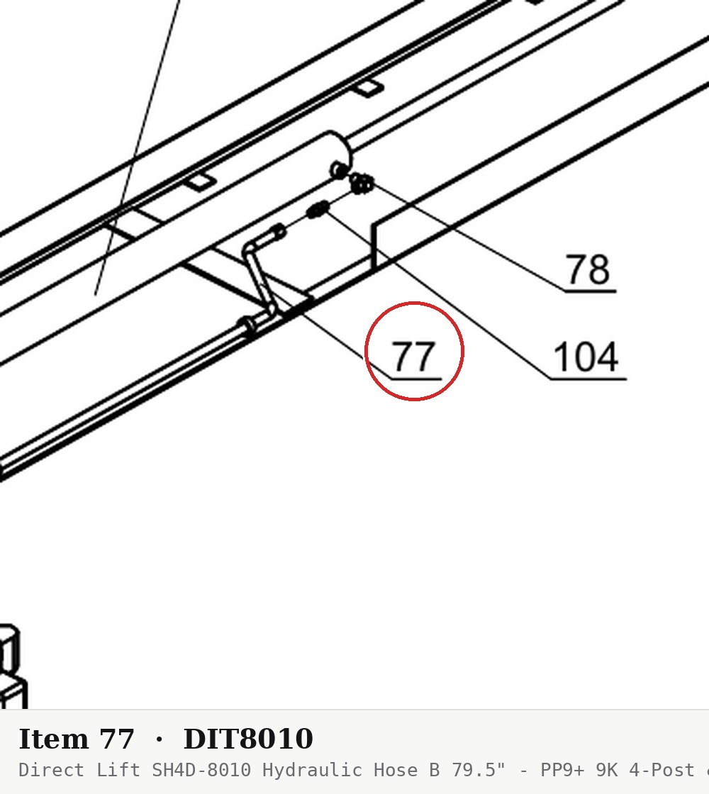 Direct Lift SH4D-8010 Hydraulic Hose B 79.5" - PP9+ 9K 4-Post & 9K Parking Wider V - parts drawing detail